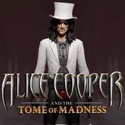 Alice Cooper and the Tome of Madness
