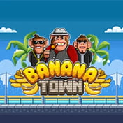 Banana Town