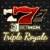 BetMGM Triple Royale