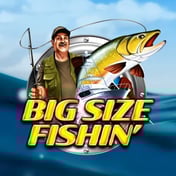 Big Size Fishin