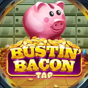 Bustin' Bacon Tap