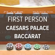 Caesars Palace First Person Baccarat