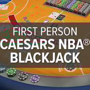 First Person Caesars NBA® Blackjack