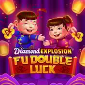 Fu Double Luck Diamond Explosion