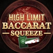 High Limit Squeeze Baccarat
