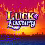 Luck and Luxury