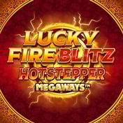 Lucky Fire Blitz Hotstepper Megaways