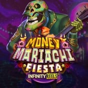 Money Mariachi Fiesta Infinity Reels