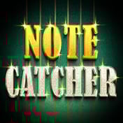 Note Catcher