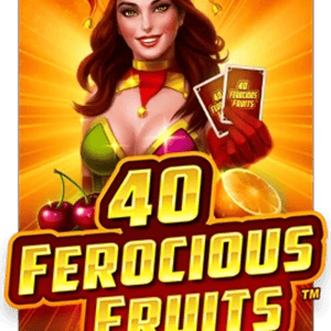 40 Ferocious Fruits FxJP