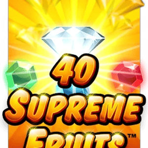 40 Supreme Fruits