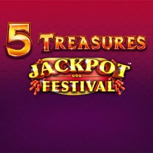 5 Treasures Jackpot Festival