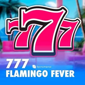 777 - Flamingo Fever