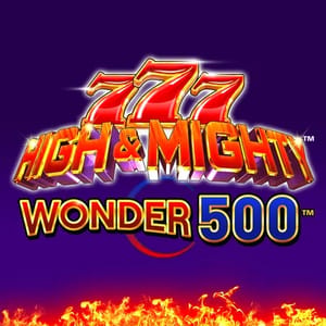 777 High and Mighty Wonder 500