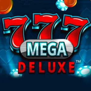 777 Mega Deluxe
