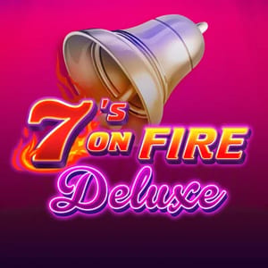 7s On Fire Deluxe