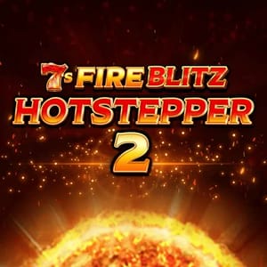 7's Fire Blitz Hotstepper 2