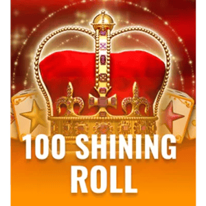 100 Shining Roll