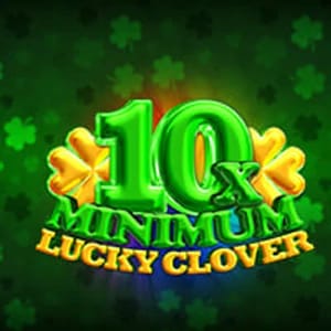 10x Minimum Lucky Clover