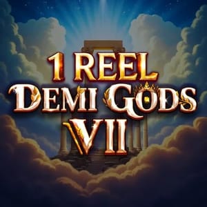 1 Reel - Demi Gods VII