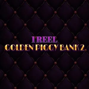 1 Reel - Golden Piggy Bank 2