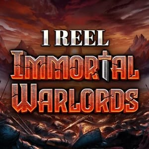 1 Reel - Immortal Warlords