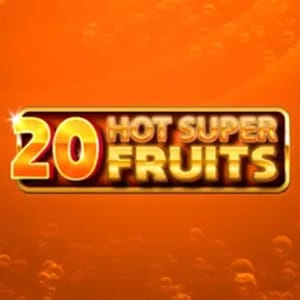 20 Hot Super Fruits