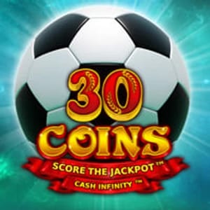 30 Coins™ Score the Jackpot™