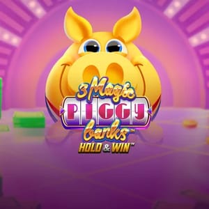 3 Magic Piggy Banks™ Hold and Win™