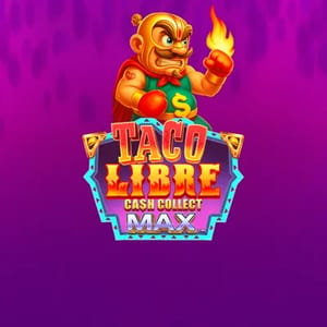 Taco Libre Cash Collect Max™