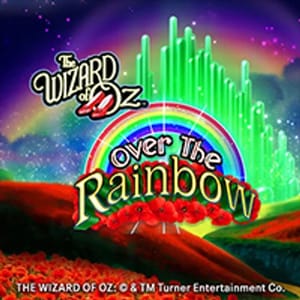 The Wizard Of Oz: Over the Rainbow