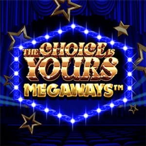 The Choice Is Your Megaways