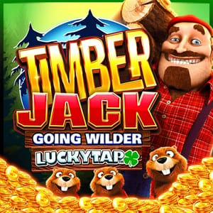 Timber Jack Going Wilder LuckyTap