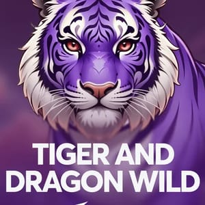 Tiger and Dragon Wild