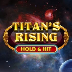 Titan's Rising - Hold and Hit