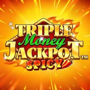 Triple Money Jackpot Spicy
