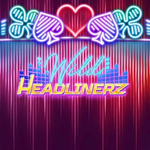 Wild Headlinerz