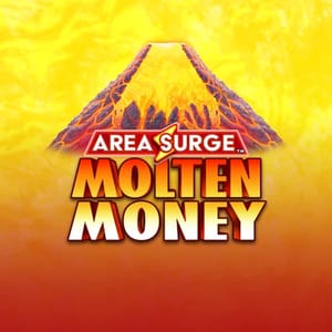 Area Surge Molten Money