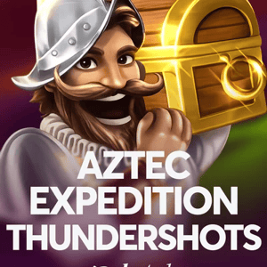 Aztec Expedition Thundershots