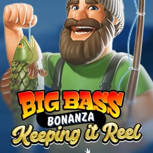 Big Bass Bonanza Keeping it Reel