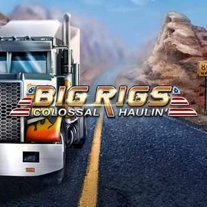 Big Rigs Colossal Haulin