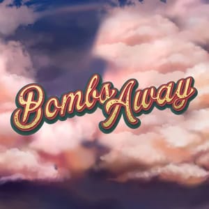 Bombs Away