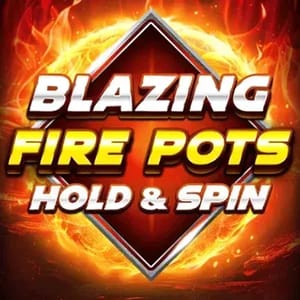 Blazing Fire Pots Hold and Spin
