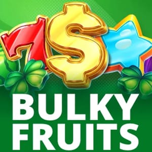 Bulky Fruits VIP