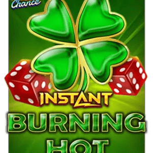 Burning Hot Instant Clover Chance