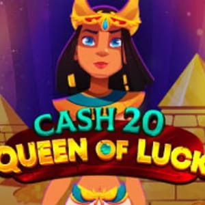 Cash 20 Queen of Luck