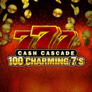 Cash Cascade - 100 Charming 7’s