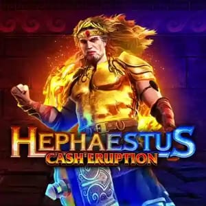 Cash Eruption: Hephaestus