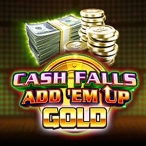 Cash Falls Add 'Em Up Gold