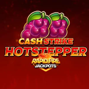 Cash Strike Hotstepper Rapid Fire